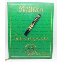 Pelikan Schreibgerate / Writing Instruments 1929-2004 - Jugen Dittmer and Martin Lehmann